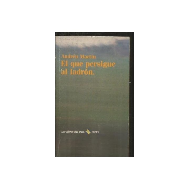 El que persigue al ladrón